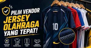 Cara Memilih Vendor Konveksi Jersey Olahraga Terbaik dan Terpercaya